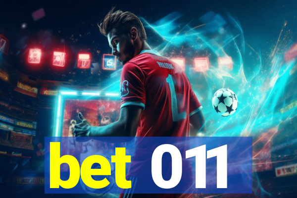 bet 011